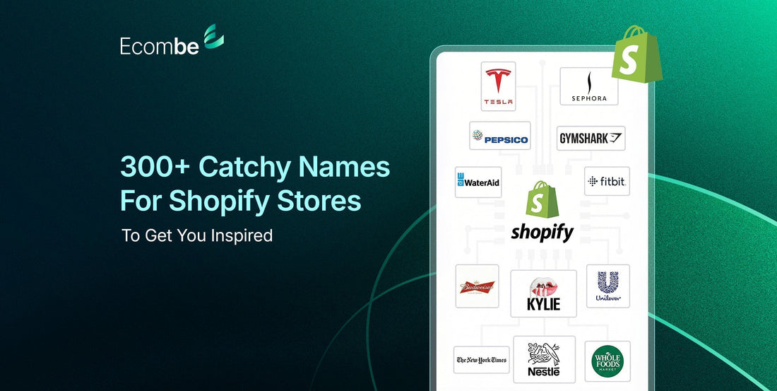 300+ Catchy Shopify Stores Names To Get Inspired (2026)