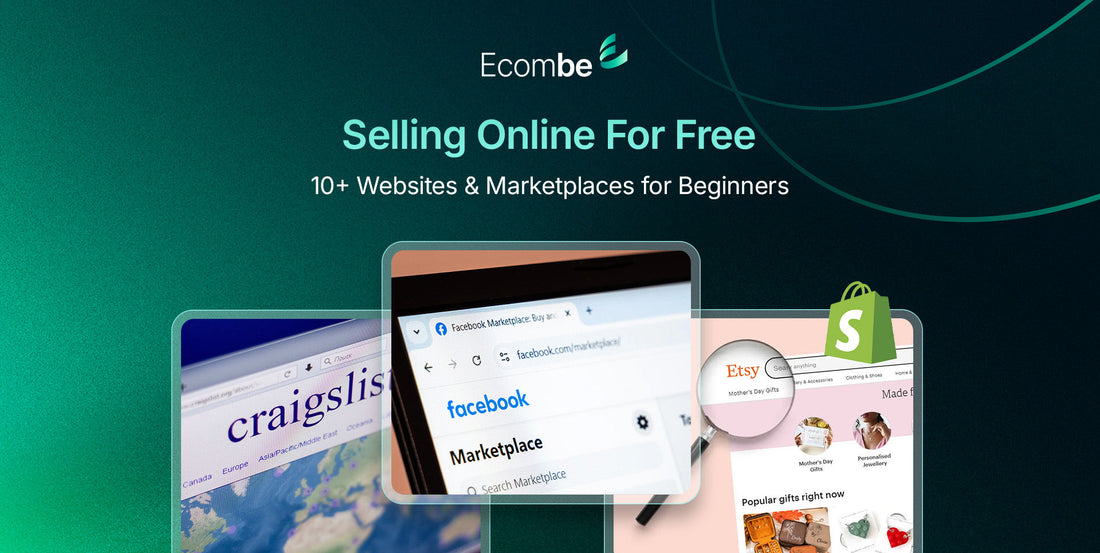 Selling Online For Free: 10+ Websites & Platforms For Beginners